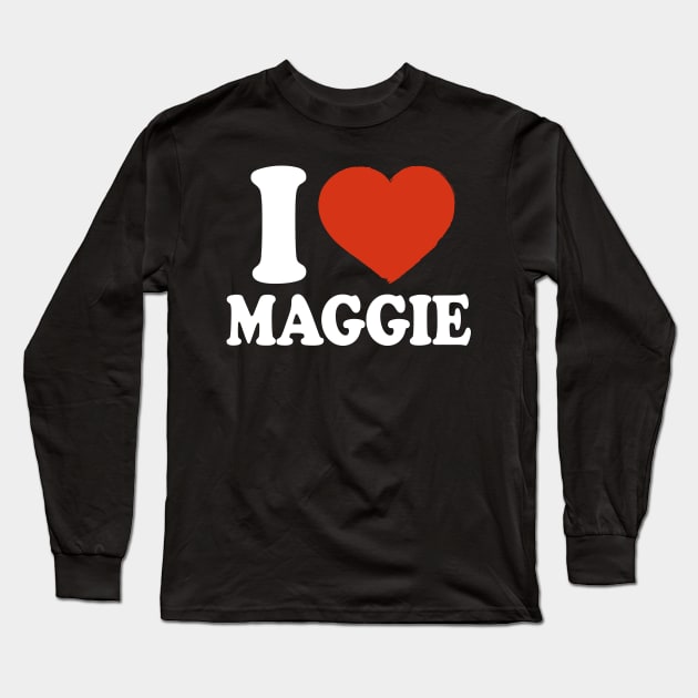 I Love Maggie Long Sleeve T-Shirt by Saulene